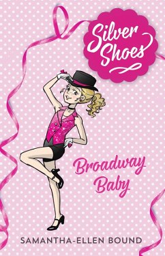 Cover Silver Shoes 5: Broadway Baby (eBook, ePUB)