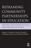 Reframing Community Partnerships in Education (eBook, ePUB)