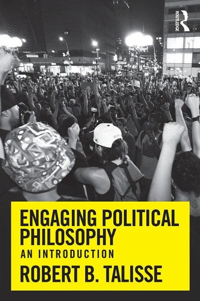 Engaging Political Philosophy (eBook, ePUB) Engaging Political Philosophy (eBook, ePUB)