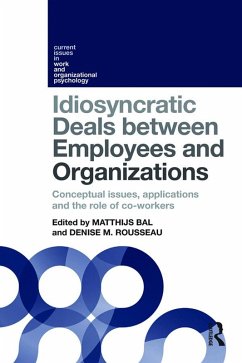 Idiosyncratic Deals between Employees and Organizations (eBook, PDF)