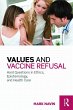 Values and Vaccine Refusal (eBook, PDF) - Bild 1