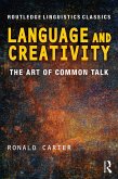 Language and Creativity (eBook, ePUB) Language and Creativity (eBook, ePUB)