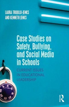 Cover Case Studies on Safety, Bullying, and Social Media in Schools (eBook, PDF)