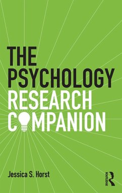 The Psychology Research Companion (eBook, PDF) - Horst, Jessica S.