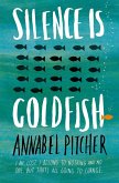Silence is Goldfish (eBook, ePUB)