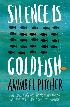 Silence is Goldfish (eBook, ePUB) - Pitcher, Annabel