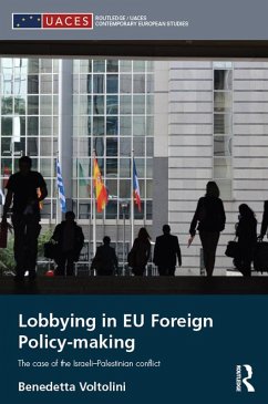 Lobbying in EU Foreign Policy-making (eBook, PDF) - Voltolini, Benedetta