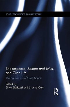 Shakespeare, Romeo and Juliet, and Civic Life (eBook, ePUB)