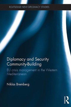 Diplomacy and Security Community-Building (eBook, ePUB) - Bremberg, Niklas
