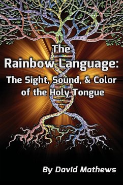 The Rainbow Language - Mathews, David