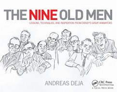 The Nine Old Men: Lessons, Techniques, and Inspiration from Disney's Great Animators (eBook, PDF) - Deja, Andreas