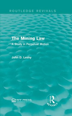 The Mining Law (eBook, ePUB) - Leshy, John D.