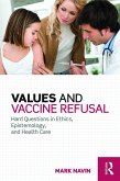 Values and Vaccine Refusal (eBook, ePUB)