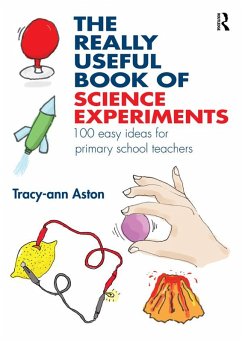 The Really Useful Book of Science Experiments (eBook, ePUB) - Aston, Tracy-Ann