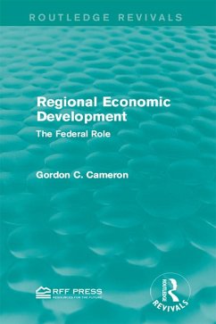 Regional Economic Development (eBook, ePUB) - Cameron, Gordon C.