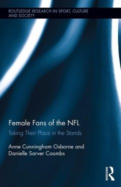 Female Fans of the NFL (eBook, PDF) - Osborne, Anne Cunningham; Coombs, Danielle Sarver