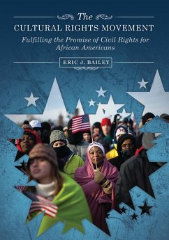 The Cultural Rights Movement (eBook, PDF) - Bailey, Eric J.