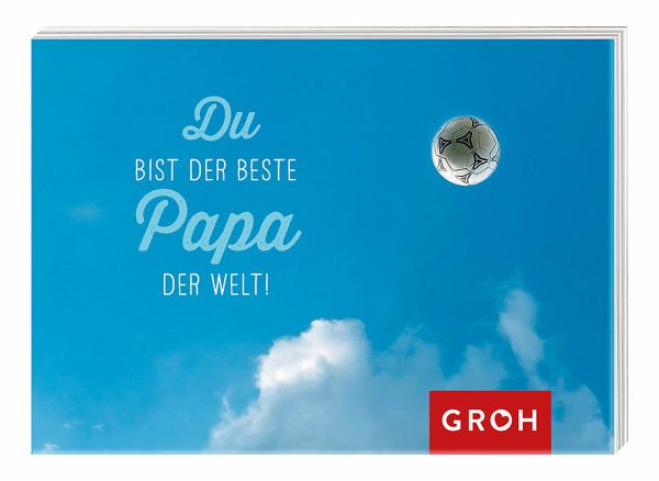 Du bist der beste Papa der Welt portofrei bei bücher.de bestellen