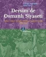 Dersimde Osmanli Siyaseti - Gündogdu, Cihangir; Genc, Vural