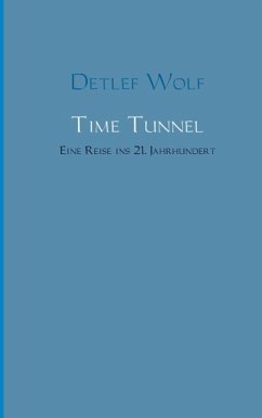 Time Tunnel - Detlef Wolf