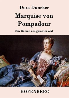 Marquise von Pompadour - Duncker, Dora