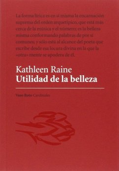 Utilidad de la belleza - Raine, Kathleen