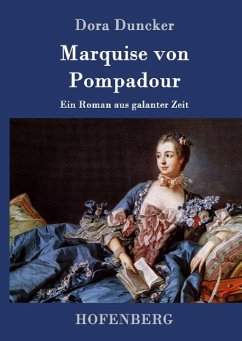 Marquise von Pompadour - Duncker, Dora