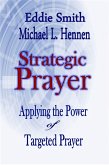 Strategic Prayer (eBook, ePUB)