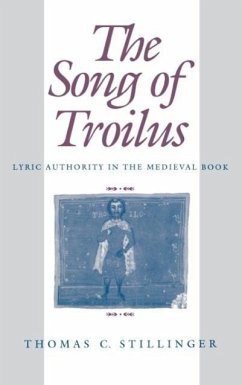 The Song of Troilus - Stillinger, Thomas C