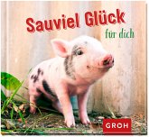 Sauviel Glück für dich Sauviel Glück für dich