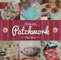 Crea con patchwork - Ruiz Navarro, Damiana