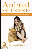 Animal Shelter Heroes