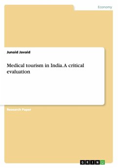 Medical tourism in India. A critical evaluation
