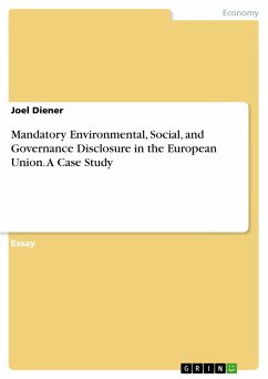 Mandatory Environmental, Social, and Governance Disclosure in the European Union. A Case Study - Diener, Joel
