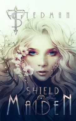 Shield Maiden - Stedman, T.