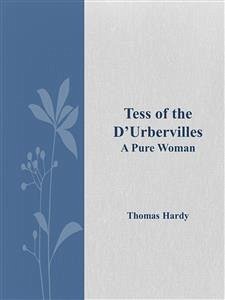 Tess of the D’Urbervilles (eBook, ePUB) - Hardy, Thomas; Hardy, Thomas