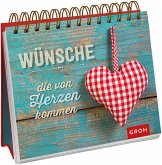 Wünsche, die von Herzen kommen Wünsche, die von Herzen kommen