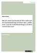 Bin Ich mein Facebook-Ich? Wie stellt... - Bild 1