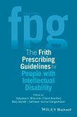 The Frith Prescribing Guidelines for People with Intellectual Disability (eBook, ePUB)