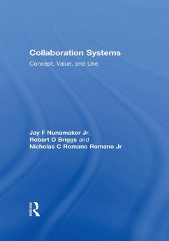 Collaboration Systems (eBook, PDF) - Nunamaker Jr, Jay F; Briggs, Robert O; Romano Jr, Nicholas C Romano