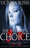 The Vampire's Choice (eBook, ePUB)