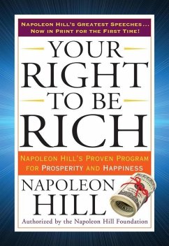 Your Right to Be Rich (eBook, ePUB) - Hill, Napoleon