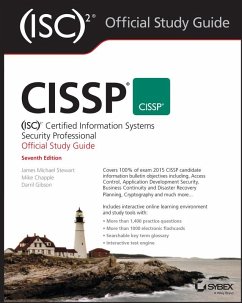 CISSP (ISC)2 Certified Information Systems Security Professional Official Study Guide (eBook, ePUB) - Stewart, James Michael; Chapple, Mike; Gibson, Darril