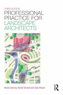 Professional Practice for Landscape Architects (eBook, PDF) - Tennant, Rachel; Garmory, Nicola; Winsch, Clare