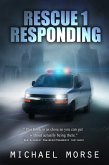 Rescue 1 Responding (eBook, ePUB)