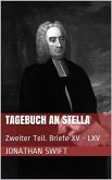 Tagebuch an Stella - Zweiter Teil. Briefe XV - LXV (eBook, ePUB)