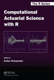 Computational Actuarial Science with R (eBook, PDF)
