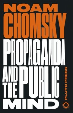 Propaganda and the Public Mind (eBook, ePUB) - Chomsky, Noam
