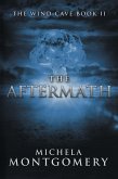The Aftermath (Wind Cave Book 2) (eBook, ePUB)