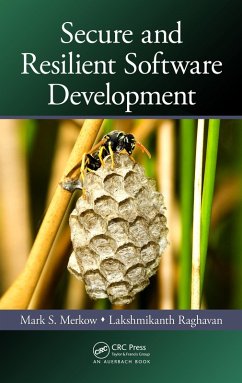 Secure and Resilient Software Development (eBook, PDF) - Merkow, Mark S.; Raghavan, Lakshmikanth